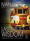 Cover image for Last Bus to Wisdom